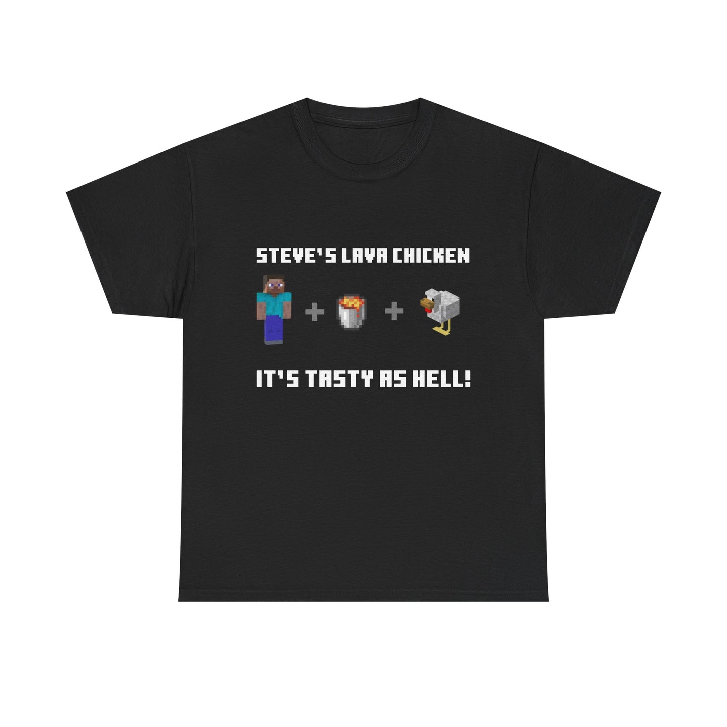 STEVE'S LAVA CHICKEN TEE
