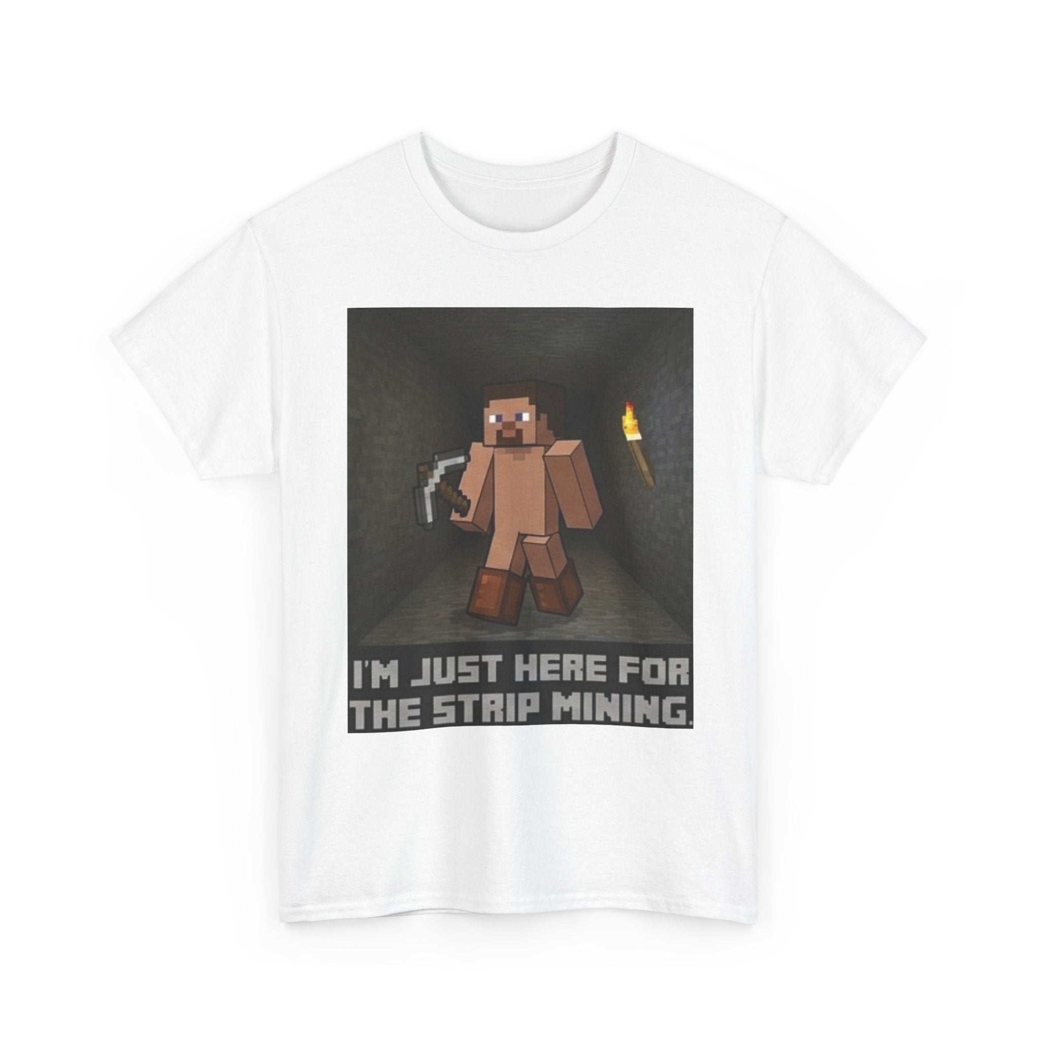 I'm Just Here for the Strip Mining