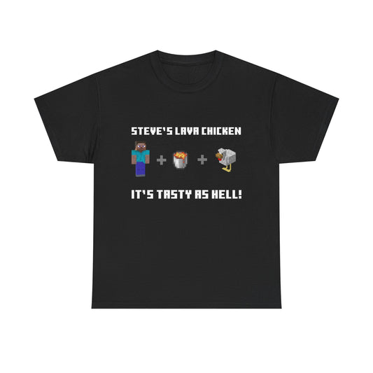 STEVE'S LAVA CHICKEN TEE